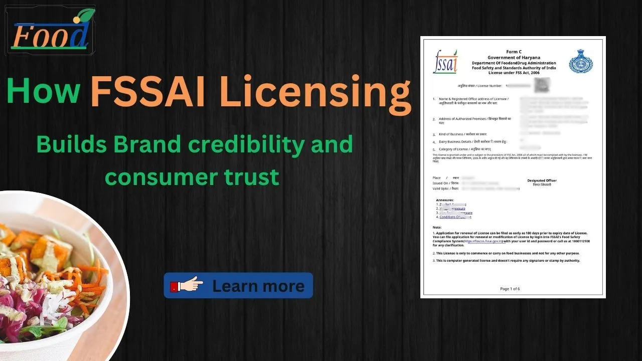 How FSSAI Licensing Builds Brand Credibility and Consumer Trust